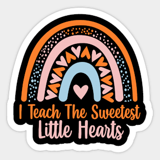 I Teach The Sweetest Hearts Rainbow Teacher Valentines Sticker